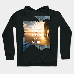 Keep Calm And Surf 29 - Summer Of Surfing Hoodie